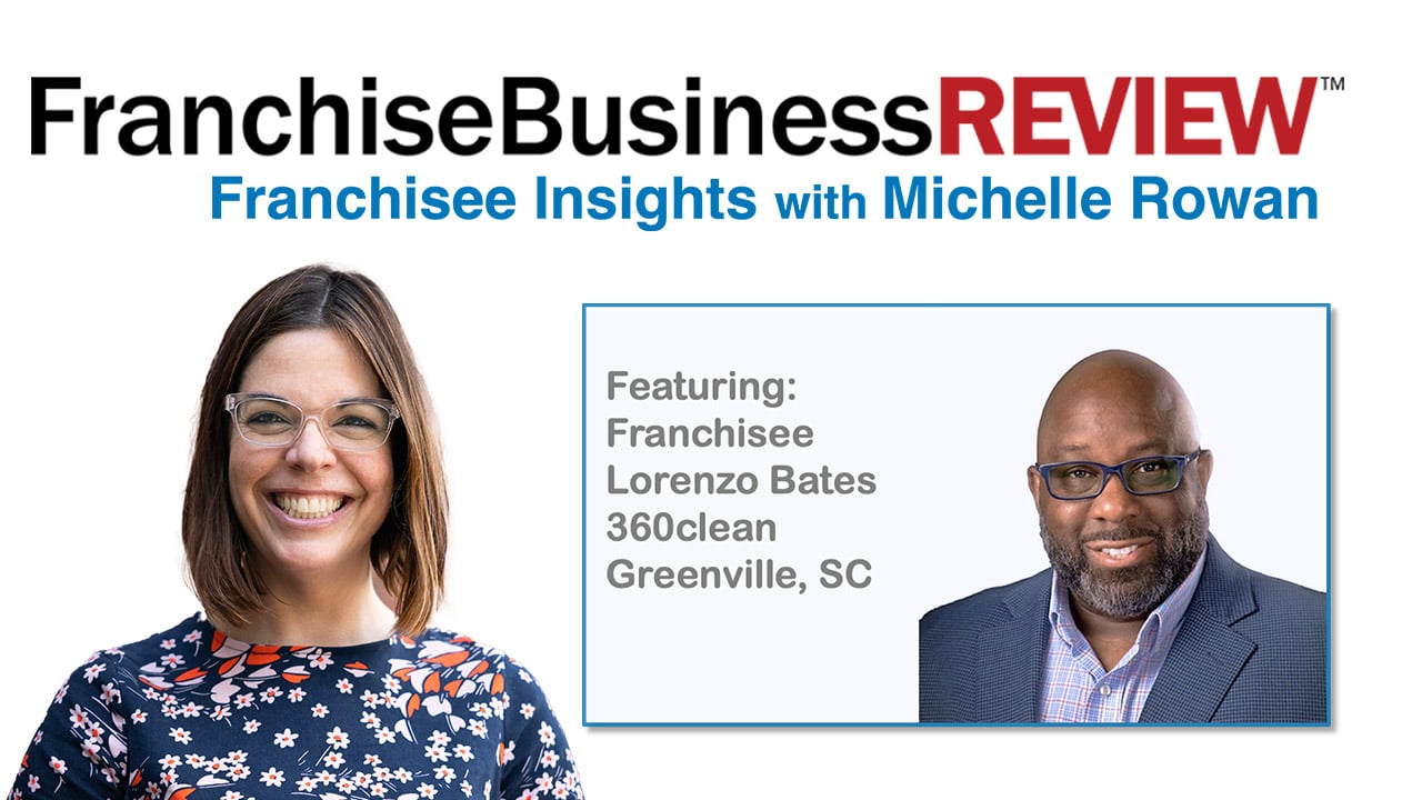 Franchisee Insights with Michelle Rowan, Featuring Lorenzo Bates of 360clean