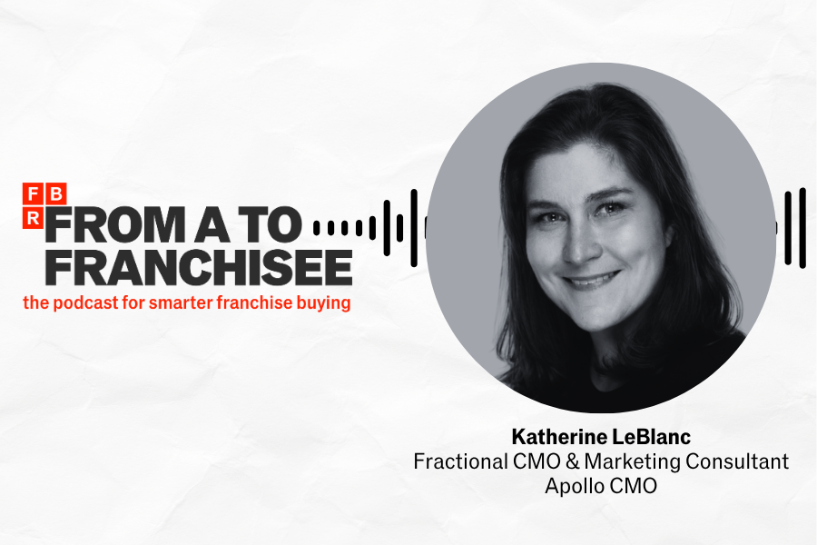 Katherine LeBlanc on From A To Franchisee podcast