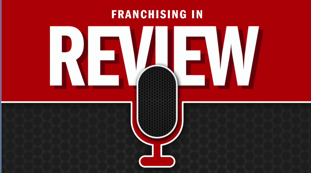 Franchising in Review